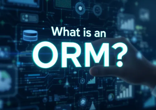 ¿Qué es un ORM?