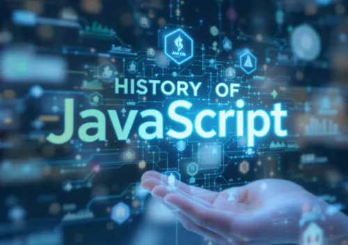 La Historia de JavaScript: ¿Qué es y cómo ha evolucionado?
