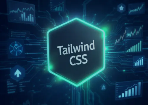 Tailwind CSS: Qué es, Para Qué Sirve y Cómo Personalizar sus Estilos