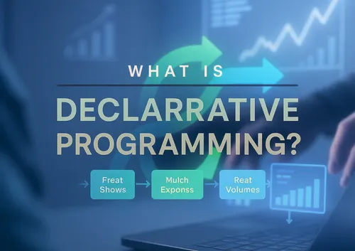 ¿Qué es la programación declarativa?